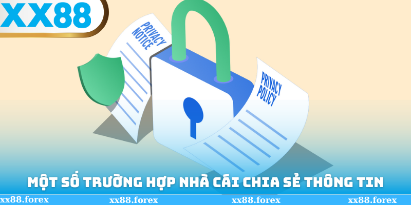 Đọc kỹ trường hợp nhà cái cần chia sẻ thông tin